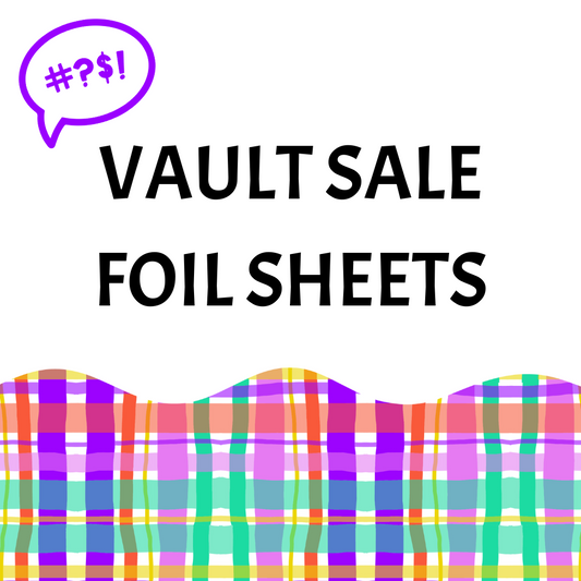 Vault Sale Foil Sheets (Clear Sticker Paper)